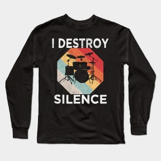 i destroy silence drum drummer Vintage Long Sleeve T-Shirt